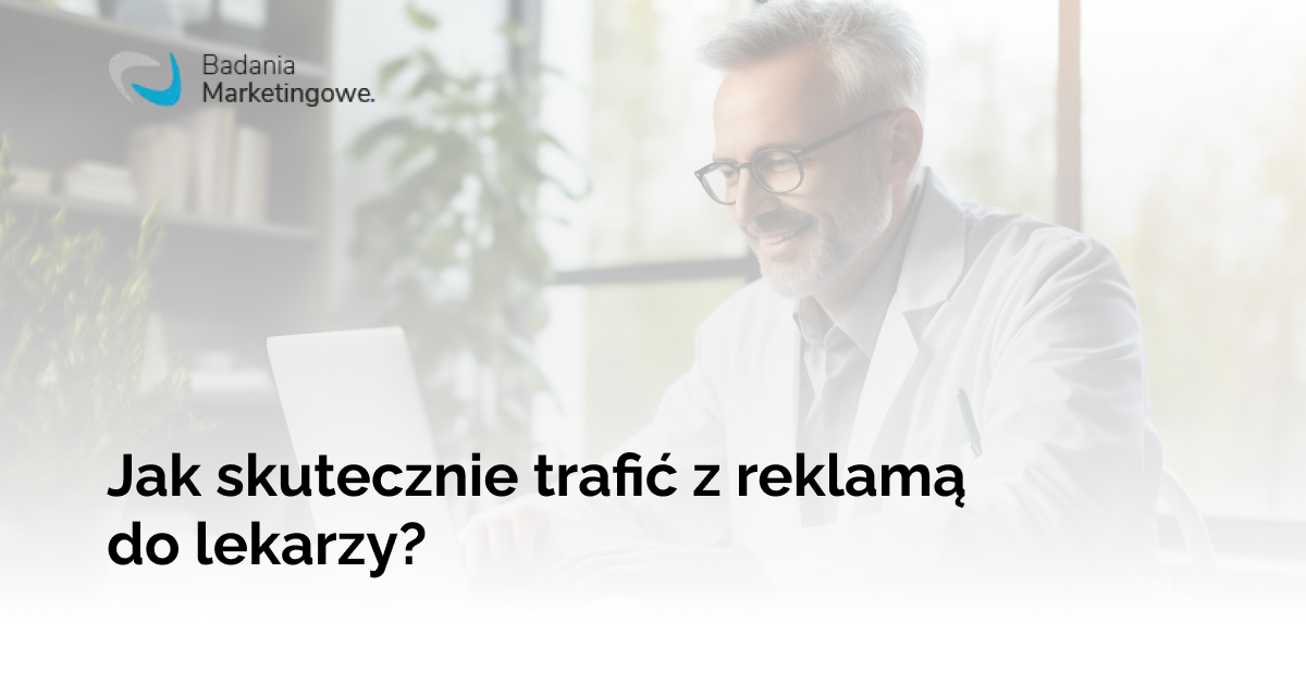 Jak skutecznie trafić z reklamą do lekarzy?